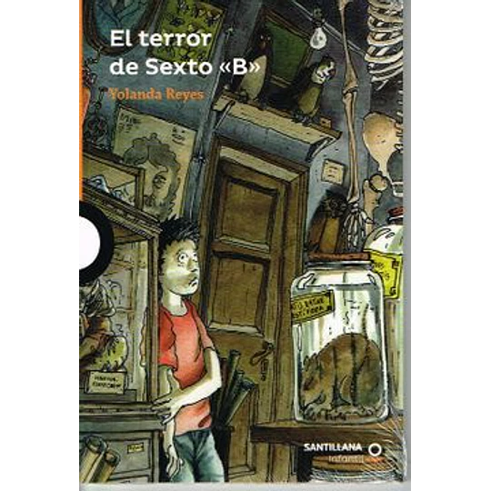 El Terror Del Sexto B (Naranjo)