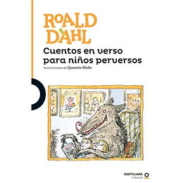 Cuentos En Verso Para Niños Perversos (Naranjo)