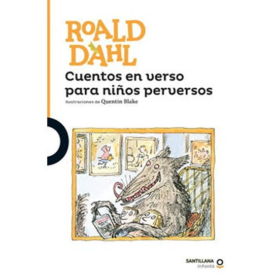 Cuentos En Verso Para Niños Perversos (Naranjo)