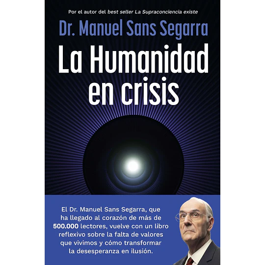 La Humanidad En Crisis