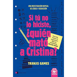 Si Tu No Lo Hiciste, ¿Quien Mato A Cristina?