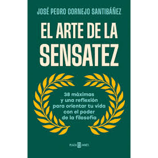 El Arte De La Sensatez
