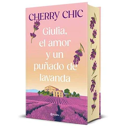Giulia, El Amor Y Un Puñado De Lavanda