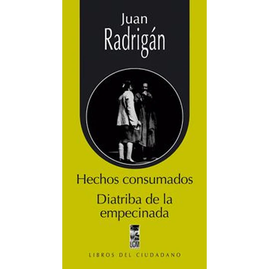 Hechos Consumados - Diatribia De La Empecinada