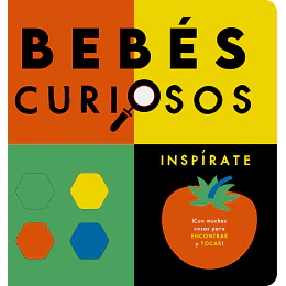 Inspirate. Bebes Curiosos