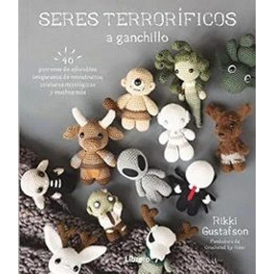 Seres Terrorificos A Ganchillo