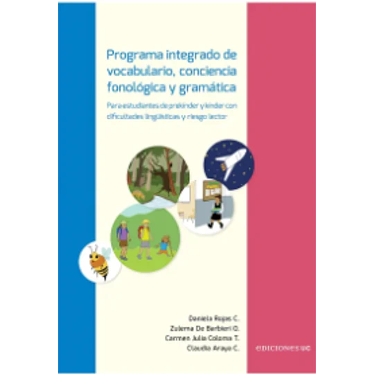 Programa Integrado De Vocabulario, Conciencia Fonologica Y Gramatica