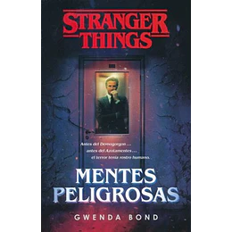 Stranger Things Mentes Peligrosas