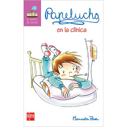 Papelucho 05 - En La Clinica