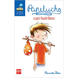 Papelucho 02 - Casi Huerfano