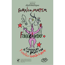 Federicando. Cuaderno De Un Paseo Con Federico García Lorca