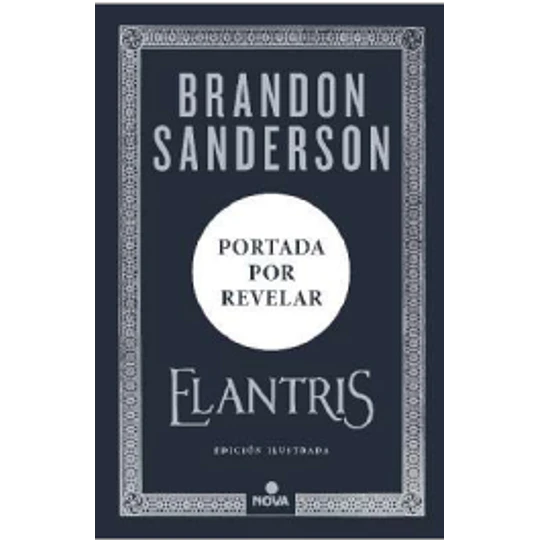 Elantris (Edicion Ilustrada)