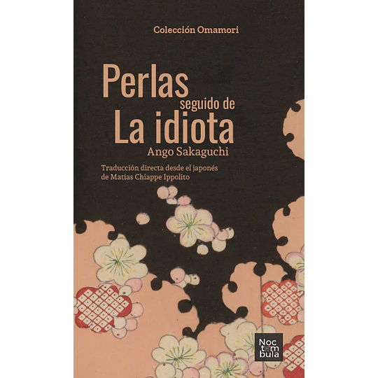 Perlas Seguido De La Idiota