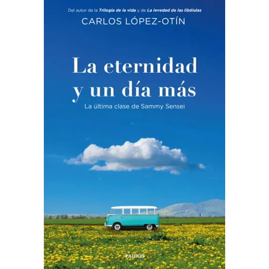 La Eternidad Y Un Día Mas