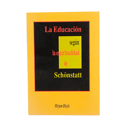 La Educación segun la Espiritualidad de Schoenstatt