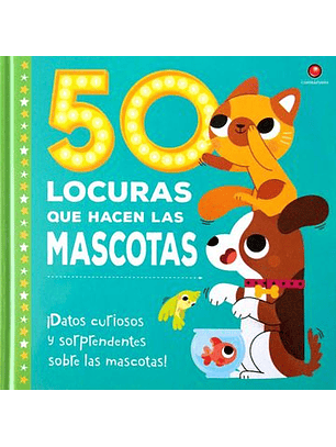 50 Locuras Que Hacen Las Mascotas