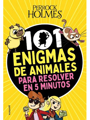 101 Enigmas De Animales Para Resolver En 5 Minutos