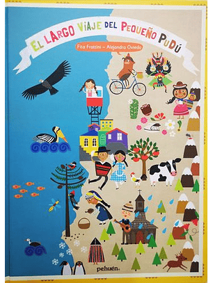 El Largo Viaje Del Pequeño Pudú