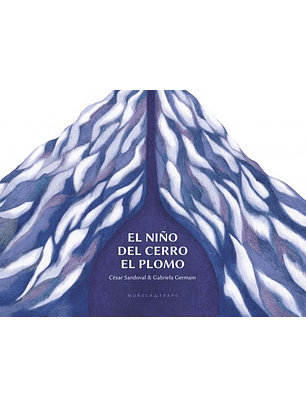 El Niño Del Cerro El Plomo