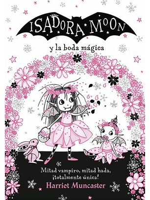 Isadora Moon Y La Boda Magica