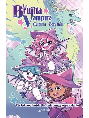 La Brujita Vampiro Y El Dragón De Las Biblioteca Perdida