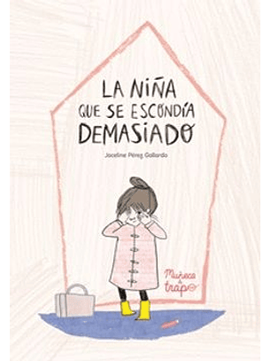 La Niña Que Se Escondia Demasiado