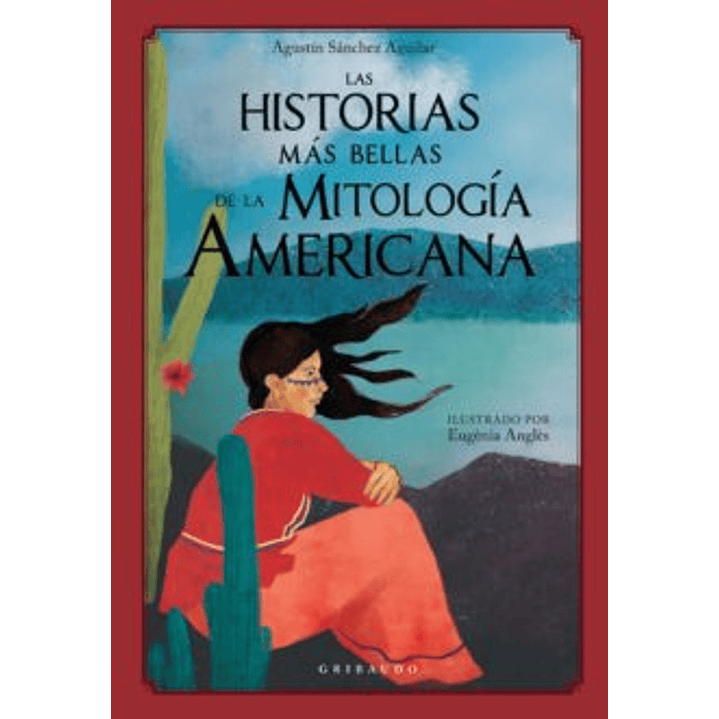 Las Historias Mas Bellas De La Mitologia Americana 1