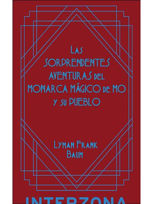 Las Sorprendentes Aventuras Del Monarca De Mo Y Su Pueblo