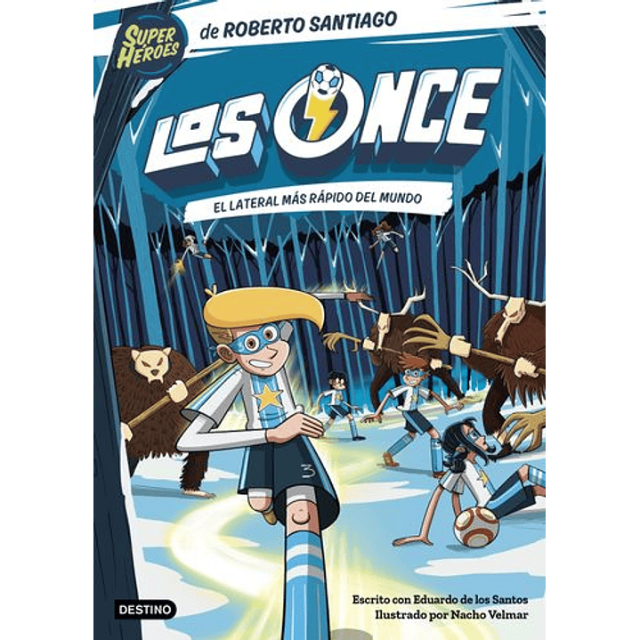 Los Once 5. El Lateral Izquierdo Más Rápido Del Mundo 1