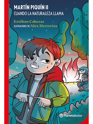 Martín Piquín Ii. Cuando La Naturaleza Llama