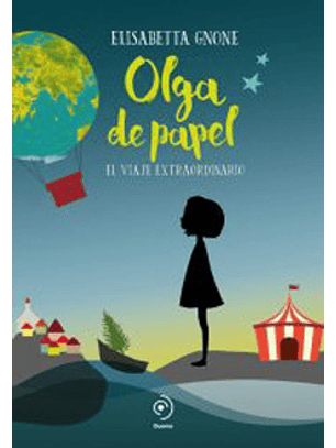Olga De Papel, El Viaje Extraordinario