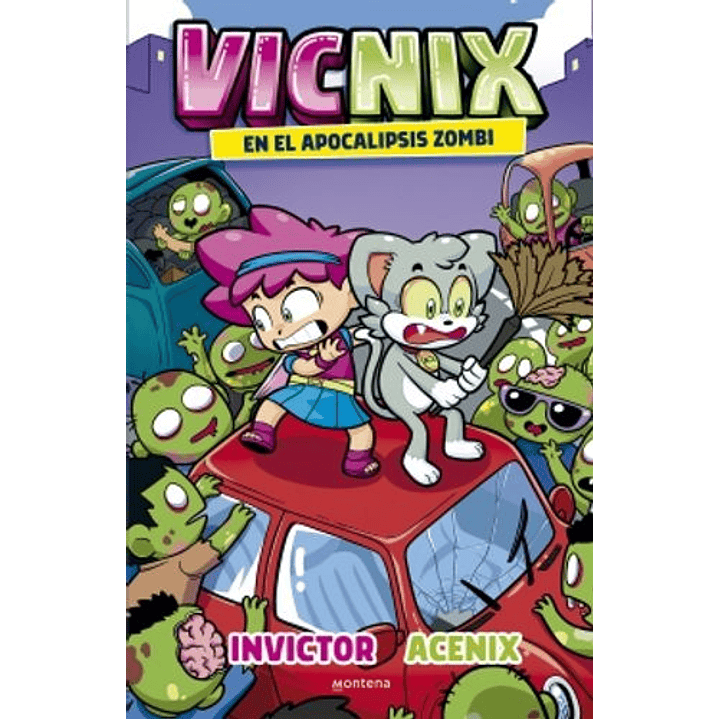 Vicnix En El Apocalipsis Zombie 1