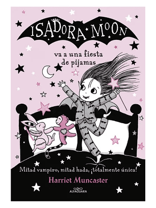 Isadora Moon Va A Una Fiesta De Pijamas