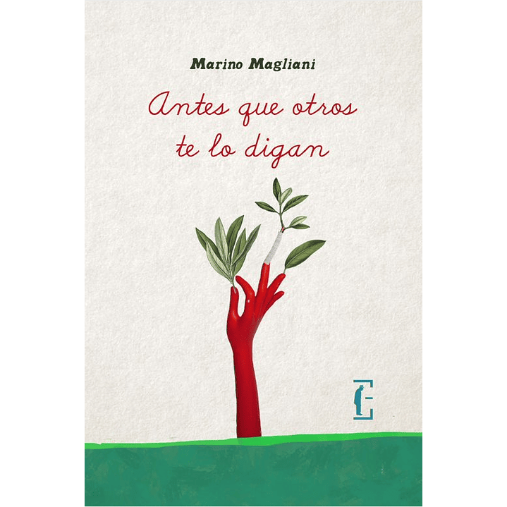 Antes Que Otros Te Lo Digan 1