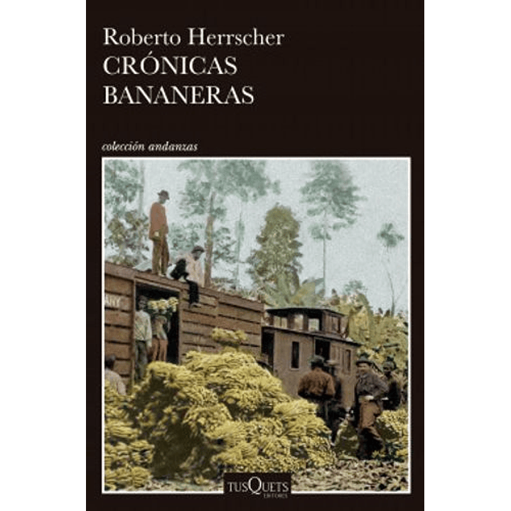 Crónicas Bananeras 1
