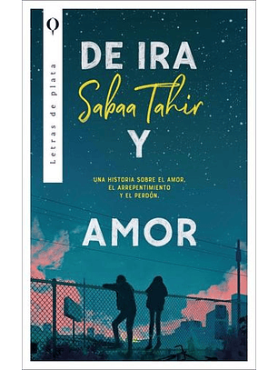 De Ira Y Amor