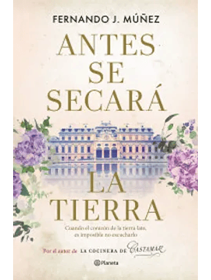 Antes Se Secará La Tierra