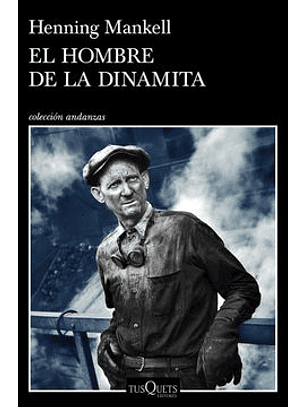 El Hombre De La Dinamita