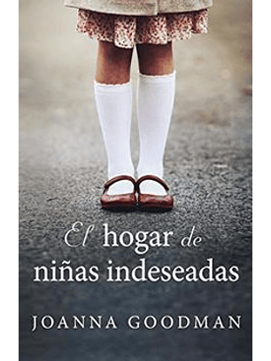 El Hogar De Niñas Indeseadas