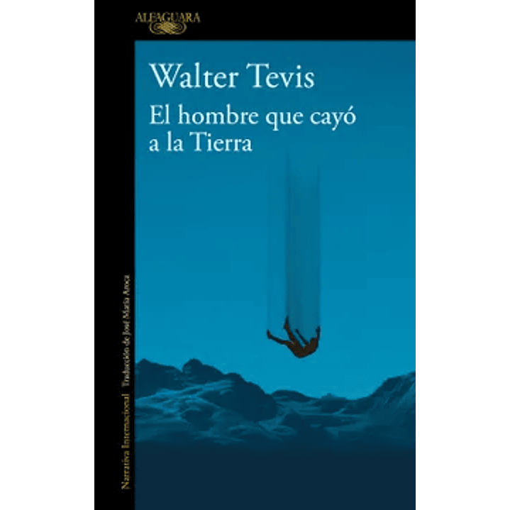 El Hombre Que Cayó A La Tierra 1