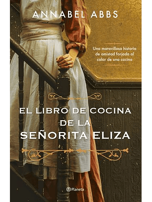 El Libro De Cocina De La Señorita Eliza