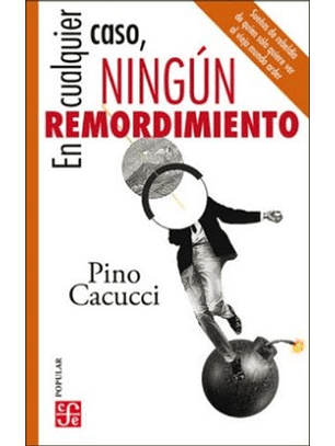 En Cualquier Caso, Ningun Remordimiento