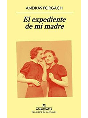 Expediente De Mi Madre