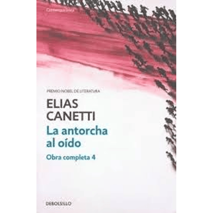 La Antorcha Al Oido. Obra Completa 4 1