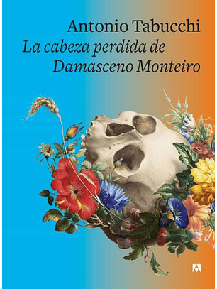 La Cabeza Perdida De Damasceno Monteiro