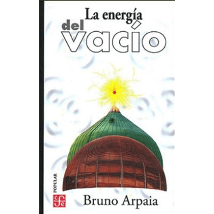 La Energia Del Vacio 1
