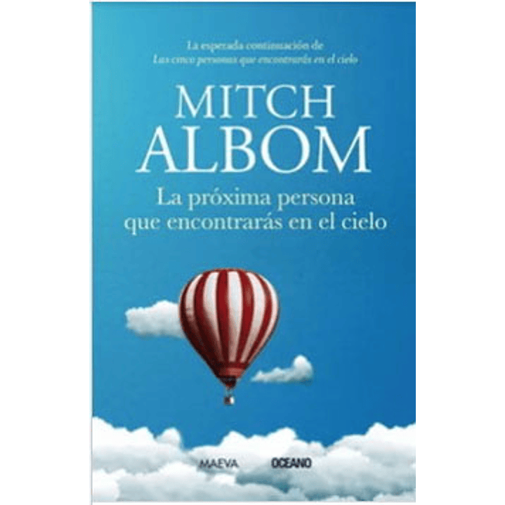 La Próxima Persona Que Encontrarás En El Cielo 1