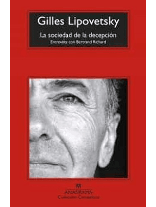 La Sociedad De La Decepcion