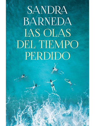 Las Olas Del Tiempo Perdido