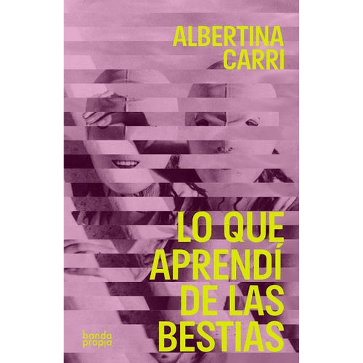 Lo Que Aprendi De Las Bestias 1